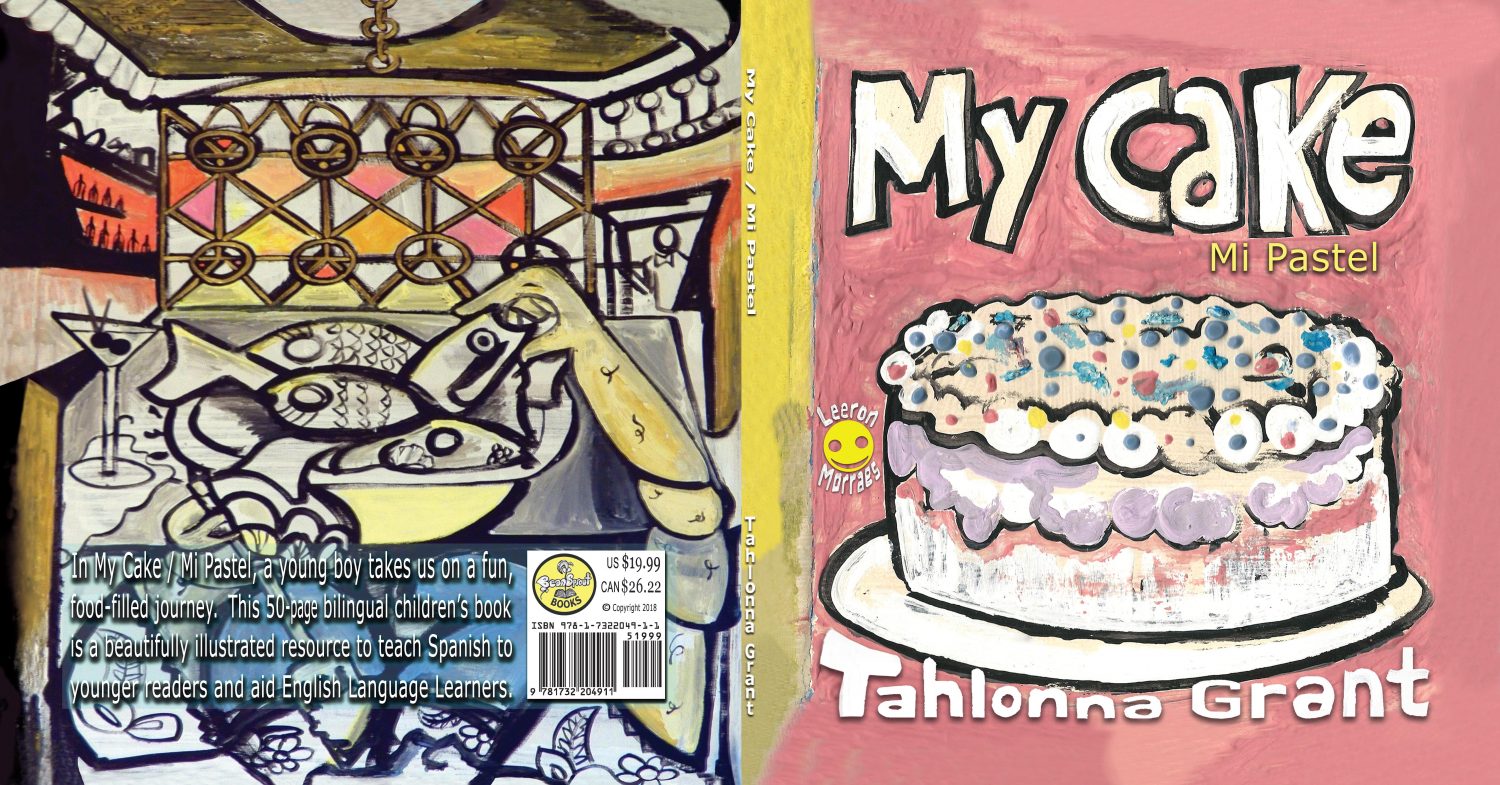 my cake, mi pastel, bilingual, childrens book, tahlonna grant, leeron morraes, beansprout books, secret art gallery